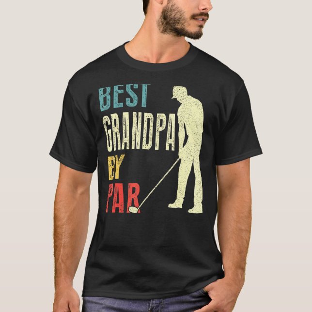 Mens Best Grandpa By Par  Golf  Father's Day  Dadd T-Shirt (Front)