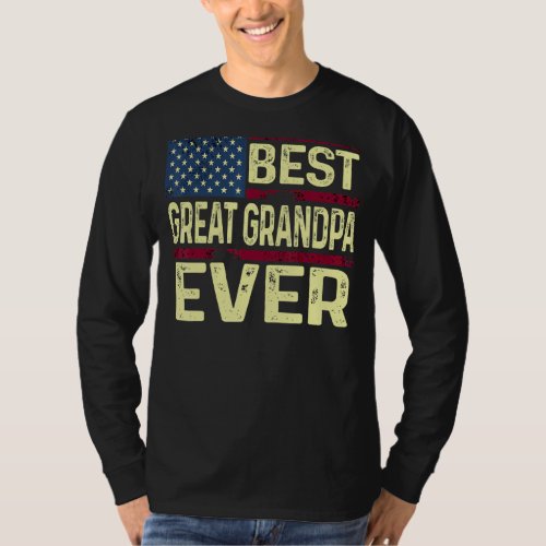 Mens Best Great Grandpa Ever American Patriotic Fl T_Shirt