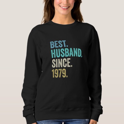 Mens Best Husband Since 1979 43rd Wedding Annivers Sweatshirt