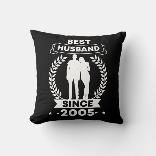 Mens Best Husband Since 2005 Wedding Anniversary  Throw Pillow