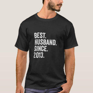 Mens Best Husband Since 2013   8Th Wedding Anniver T-Shirt