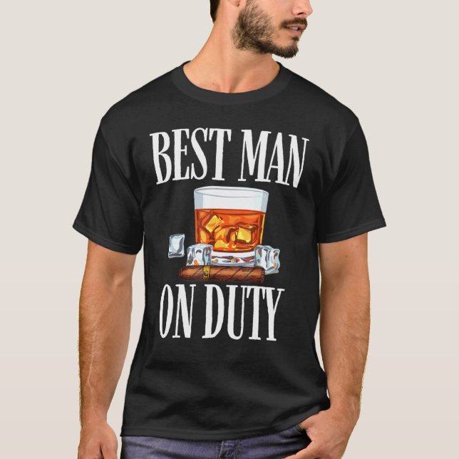 Mens Best Man On Duty - Wedding Humor - Whiskey Bo T-Shirt (Front)