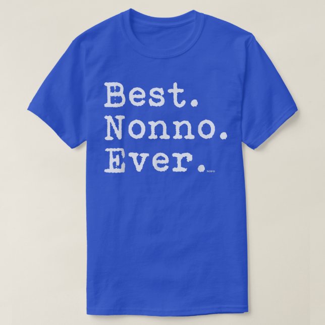 Mens Best Nonno Ever, Best  T-Shirt (Design Front)