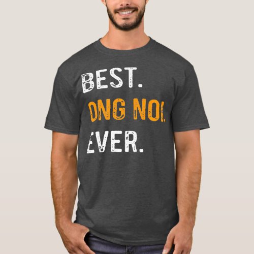 Mens Best Ong noi Ever Vietnamese Grandpa Gift T_Shirt