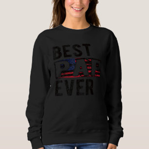 Mens Best Pap Ever Proud Pap Grandpa Sweatshirt