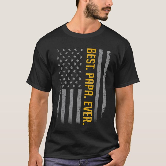Mens Best Papa Ever Us American Flag   For Father' T-Shirt (Front)