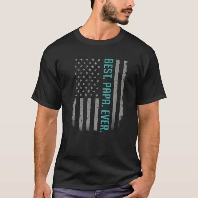 Mens Best Papa Ever Us American Flag   For Father' T-Shirt (Front)