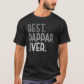 Mens Best Pappap Ever For Grandpa Men Funny Father T-Shirt
