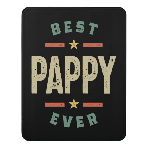 Mens Best Pappy Ever Father Grandpa Gift Door Sign