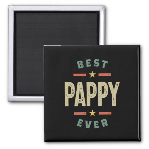 Mens Best Pappy Ever Father Grandpa Gift Magnet