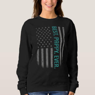 Mens Best Pappy Ever Us American Flag For Father Sweatshirt