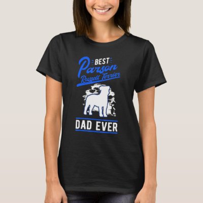 Mens Best Parson Russell Terrier Dad Ever Parson R T-Shirt