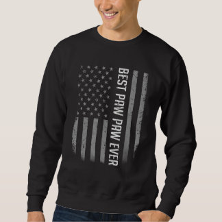 Mens Best Paw Paw Ever American Flag   For Father' Sweatshirt