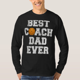 Mens Best Pickleball Coach Dad Ever Pickleball Fa T-Shirt