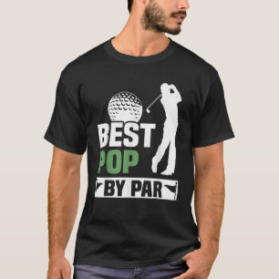 Mens Best Pop By Par Golf Grandpa Mens Fathers Day T-Shirt