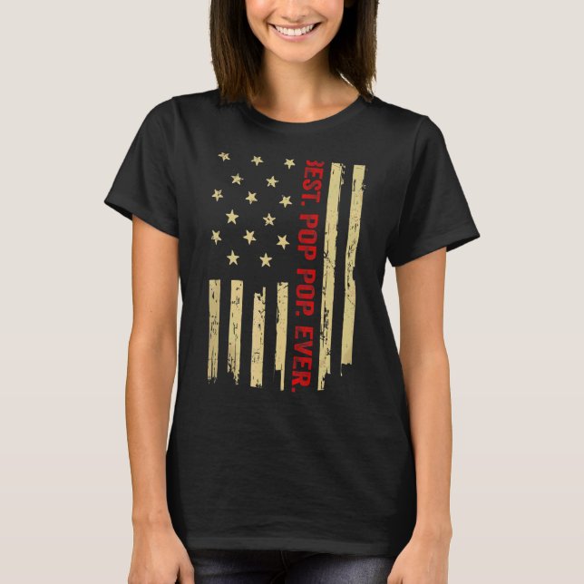 Mens Best Pop Pop Ever American Flag Proud Grandpa T-Shirt (Front)