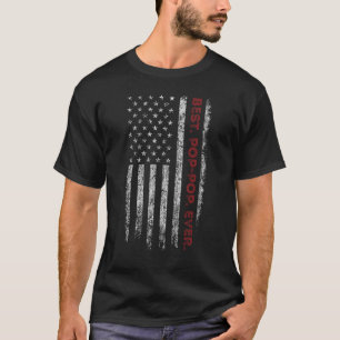 Mens Best Pop Pop Ever US American Flag For Father T-Shirt