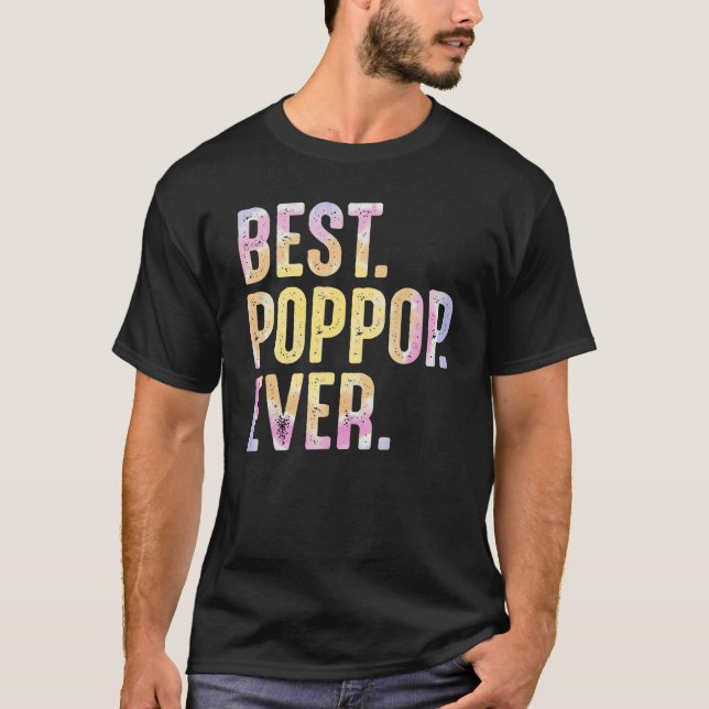 Mens Best Poppop Ever  For Men Grandad Father's Da T-Shirt (Front)