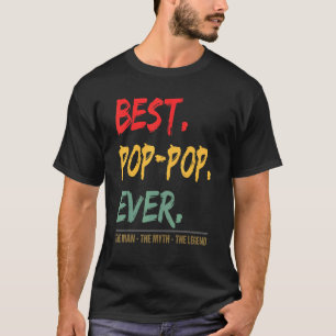 Mens Best Poppop Ever The Man The Myth The Legend  T-Shirt