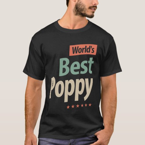 Mens Best Poppy Ever Funny Dad  Grandpa  T_Shirt