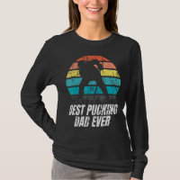 Mens Best Pucking Dad Ever - Ice Hockey Dad