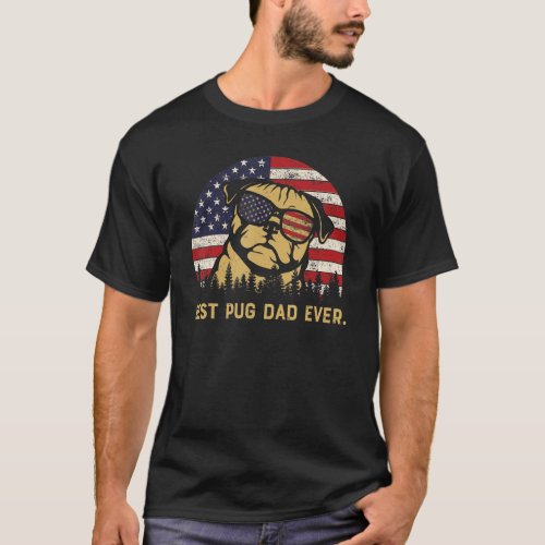 Mens Best Pug Dad Ever Us Flag Vintage Patriotic P T_Shirt