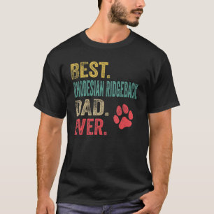 Mens Best Rhodesian Ridgeback Dad ever Vintage Fat T-Shirt