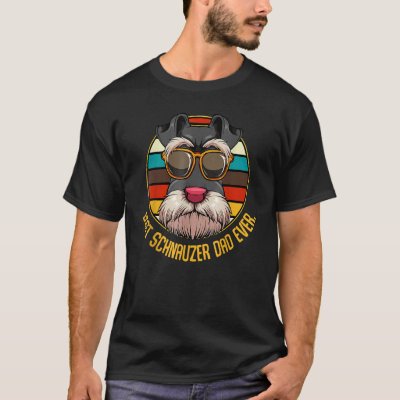 Mens Best Schnauzer Dad Ever  Dog Animal  Quotes T-Shirt