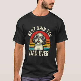 Mens Best Shih Tzu Dad Ever Fathers Day Vintage Sh T-Shirt