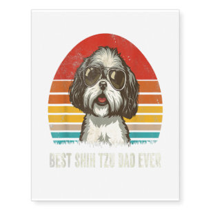 Mens Best Shih Tzu Dad Ever Funny Shih Tzu Dad Temporary Tattoos
