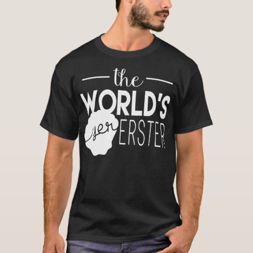 Mens Best The WorldS Yer Erster T_Shirt