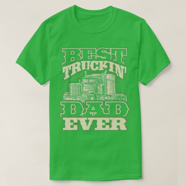 Mens Best Trucking Dad Ever Truck Driver Fathers D T-Shirt (Design Front)
