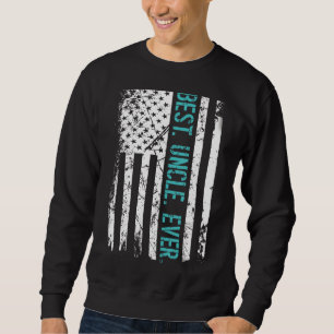 Mens Best Uncle Ever Us American Flag Father's Day Sweatshirt