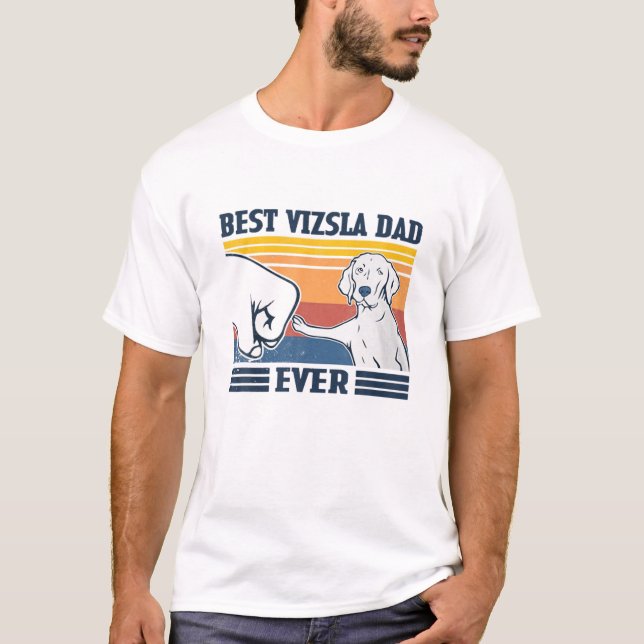 Mens Best Vizsla Dad Ever Funny Dog Lover Father's T-Shirt (Front)