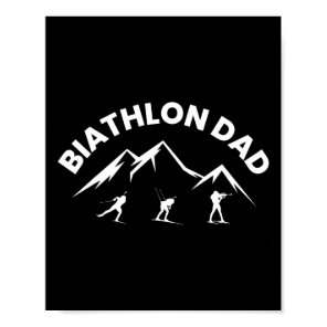 Mens Biathlon Dad Skiing Shooting Biathlete  Poster