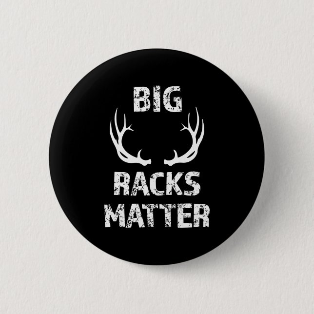 Mens Big Racks Matter Fun Deer Buck Hunting Men's Button (Front)