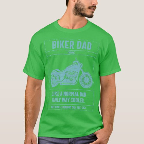 Mens Biker Dad Like A Normal Dad Only Way Cooler M T_Shirt