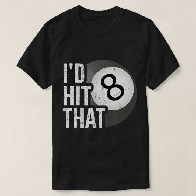 Mens Billiards Funny Id Hit That Pool Balls Player T-Shirt (Design Front)