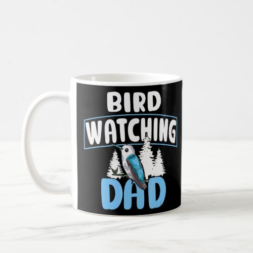 Mens Bird Watching Dad Birdwatching Birding Father Coffee Mug
