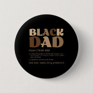 Mens Black Dad Melanin Definition African American Button