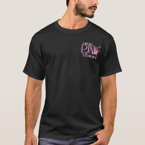 Mens black I Wear Pink for my Wife T_Shirt