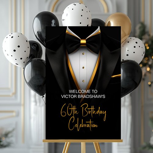 Mens BlackGold Tuxedo Birthday Party Welcome Sign