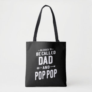 Mens Blessed To Be Called Dad and Pop-Pop Fathers Tote Bag