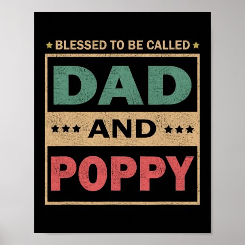 Mens Blessed To Be Called Dad And Poppy Vintage Poster