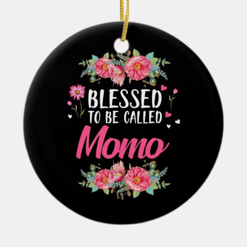 Mens Blessed to be called Momo Funny Momo Ceramic Ornament