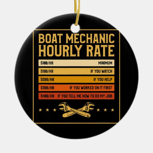 Mens Boat Mechanic Hourly Rate Funny Mechanical Ceramic Ornament