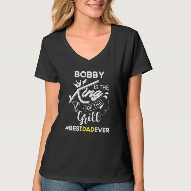 Mens Bobby King Of The Grill Best Dad Ever Fathers T-Shirt (Front)