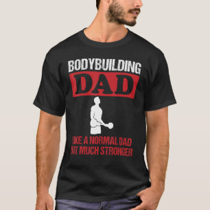 Mens Bodybuilding Dad Saying Bicep Curls Strength T-Shirt