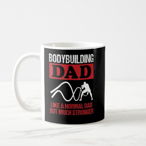 Mens Bodybuilding Dad Saying Rope Swing Exercise S Coffee Mug
