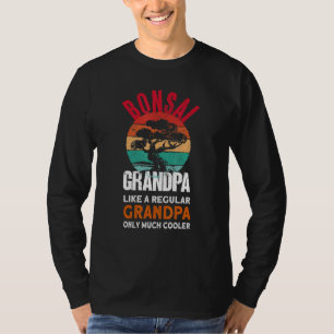 Mens Bonsai Grandpa - Bonsai Tree Japanese Bonsai  T-Shirt